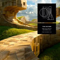 Time Beyond - Old School [Parquet Recordings]
