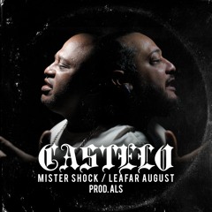 Mr Shock E Leafar August - Castelo  (Prod AL$)