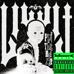 PlayThatBoiZay - LIL JIT [Ft. Kenny Mason] (BLASÉRK REMIX)