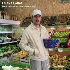LB aka LABAT - 22 Mars 2022