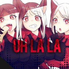 XIX - Uh La La