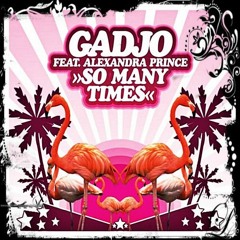 Gadjo - So Many Times (Daniele Critesi Edit)