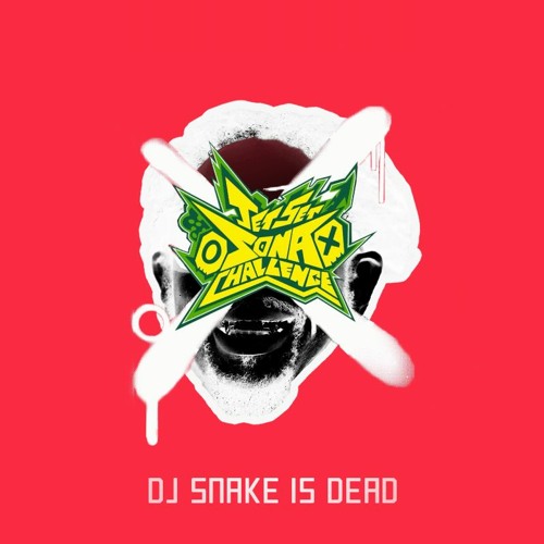 DJ SNAKE IS DEAD
