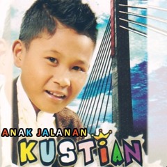 Kustian - Budak Jalanan (Anak Jalanan)