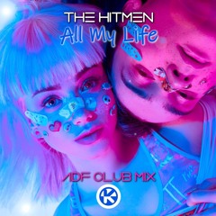 All My Life (ADF Club Mix)