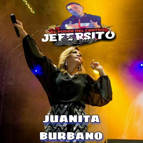 MEGA MIX JUANITA BURBANO 2023 ( JEFERSITO DJ REMIX ) EL PODER DEL CENTRO  0997187403