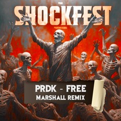 PRDK - FREE (Marshall Remix) (Free Download)