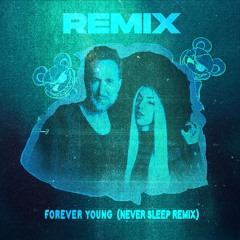 David Guetta, Alphaville, Ava Max - Forever Young (Never Sleep Remix) [FREE DOWNLOAD]