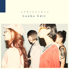 선우정아 - Spring Girls (Lonho's Kiss On A Discotheque Remix)