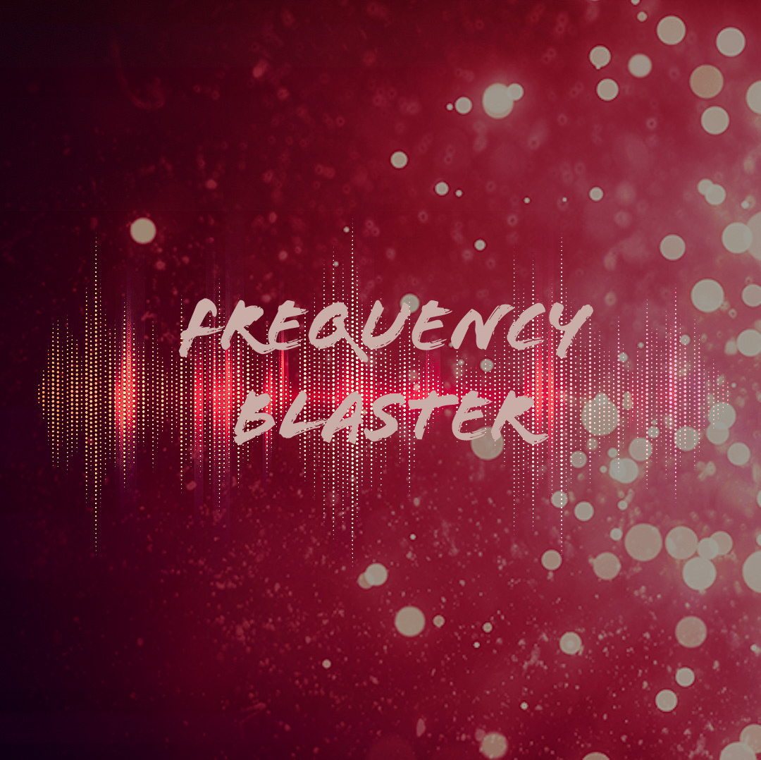Frequency Blaster