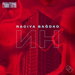 Raciya Bağdad - Ин / In