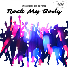 Van Snyder & Desi G & TOROK - Rock My Body [PREVIEW]