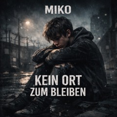 kein Ort zum Bleiben