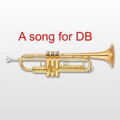 A Song For DB