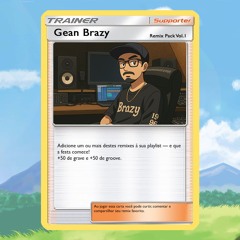 Gean Brazy Remix Pack Vol.1