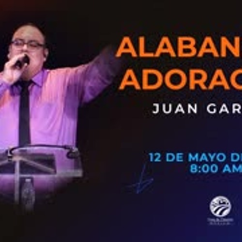 12 de mayo de 2024 - 8:00 a.m. / Alabanza y adoración