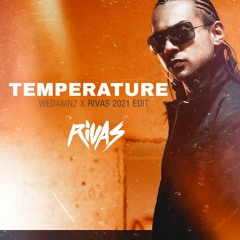 Sean Paul vs Alex Van Diel - Temperature (Wedamnz x Rivas 2021 Edit)