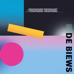 Frederik Hendrik - De Biews EP [Paradiso Records]