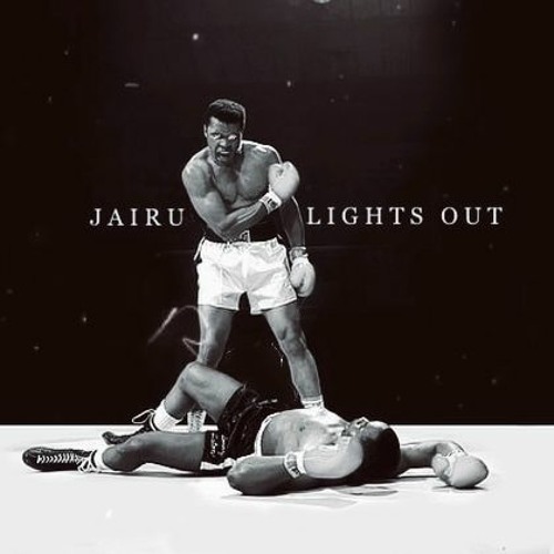 JAIRU- LIGHTS OUT