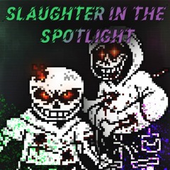 Slaughter In The Spotlight [REMASTERED COVER]