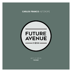 Carlos Franco - Asterope [Future Avenue]
