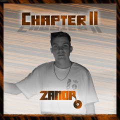 Chapter II - DJ ZANDR MIXTAPE