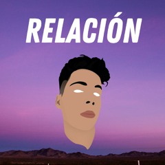 RELACIÓN (RMX) || DJ TAQUI ✘ SECH