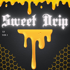 Sweet drip