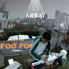 Vannex - Fofo(Ar Ray Official Remix)