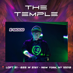 NYPSY Presents: The Temple (E-Mood at Loft 51)
