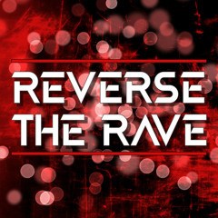 REVERSE THE RAVE  ⚡️  2022  - Mainstage Banger: Hard Dance,  Hardstyle, Bigroom Techno, Bounce, Psy, Festival