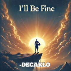 ILL BE FINE