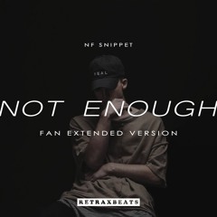 NF Snippet ("Not enough...") Fan Extended Version |(prod.RetraxBeats)
