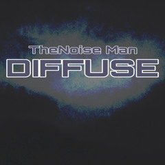 DIFFUSE