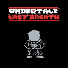 Undertale Last Breath Inc. UST - Phase 39.5: GLICHED