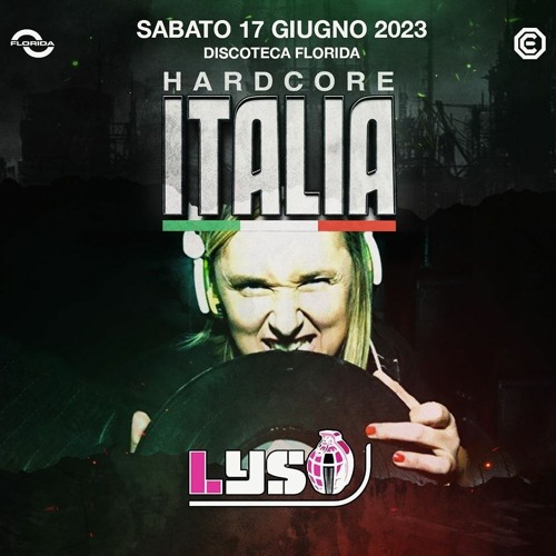 DjSet LYSA @Hardcore Italia 17.06.2023