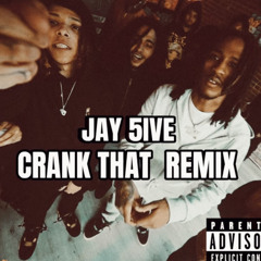 Jay5ive - Crank That REMIX