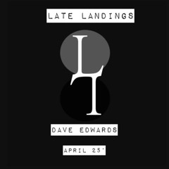 Late Landings - April 25' Mix