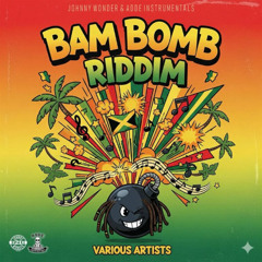 BAM BOMB RIDDIM MIX