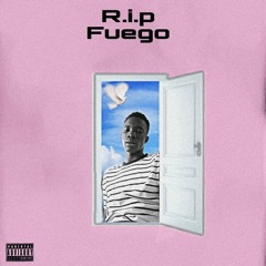 RiP Fuego.