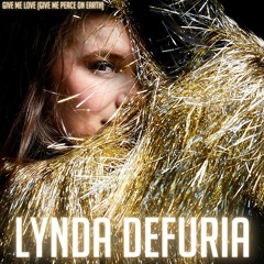 Give Me Love (Give Me Peace On Earth)- Lynda DeFuria