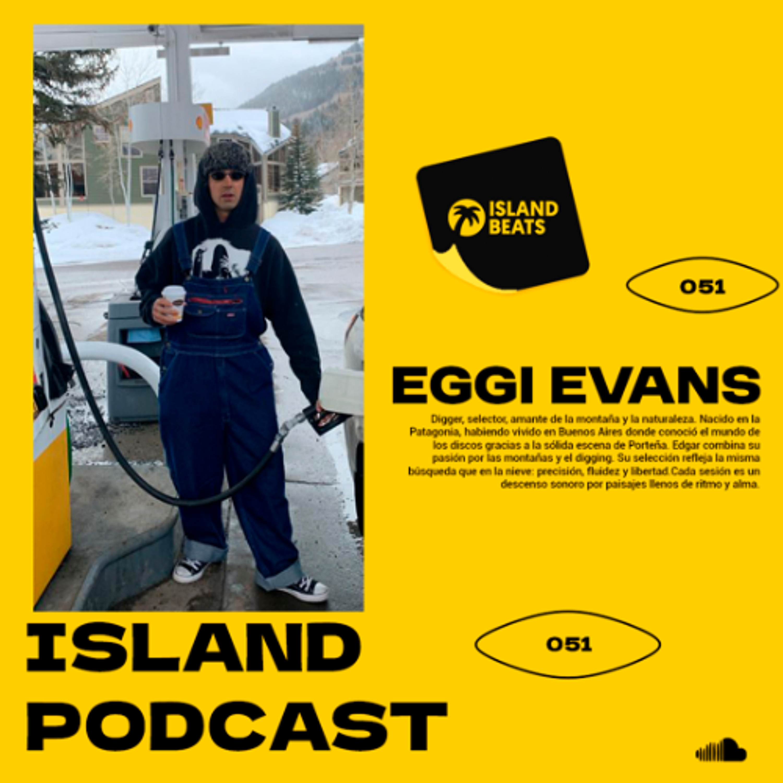 Island Podcast 051 I EGGI EVANS (ARG)