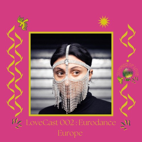 RNT LoveCast002 : Europe