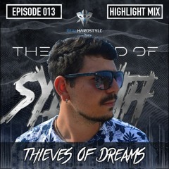 The Sound Of Sylenth EP013 | Thieves of Dreams @ REALHARDSTYLE.NL 05.08.2021