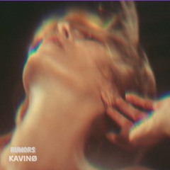 Thomas Grey - Rumors (KAVINØ Remix)