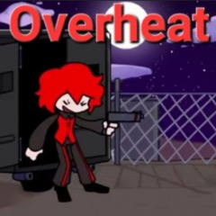 ☆Overheat☆ fnf rhythmic revolution