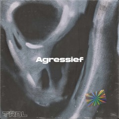 TRBL - Agressief