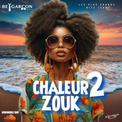 CHALEUR ZOUK VOL 2