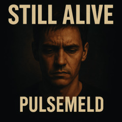 PulseMeld - Still Alive