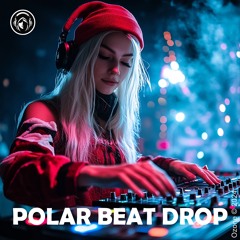 POLAR BEAT DROP